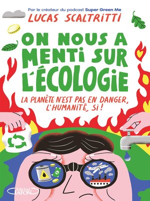 cover image of On nous a menti sur l'écologie